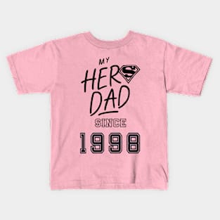 My Hero Dad 1998 Kids T-Shirt